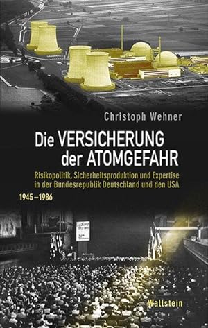 Seller image for Die Versicherung der Atomgefahr for sale by Rheinberg-Buch Andreas Meier eK