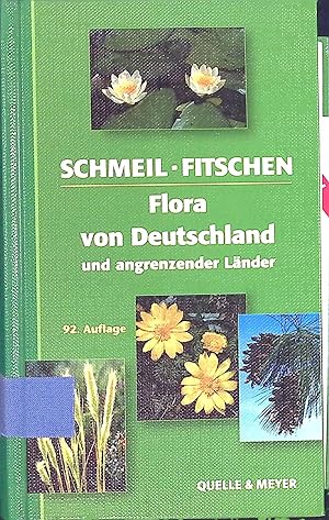 Seller image for Flora von Deutschland und angrenzender Lnder : ein Buch zum Bestimmen der wildwachsenden und hufig kultivierten Gefpflanzen. Quelle-&-Meyer-Bestimmungsbcher for sale by books4less (Versandantiquariat Petra Gros GmbH & Co. KG)