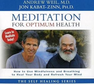 Seller image for Meditation for Optimum Health: How to Use Mindfulness and Breathing: How to Use Mindfulness and Breathing to Heal Your Body and Refresh Your Mind for sale by WeBuyBooks