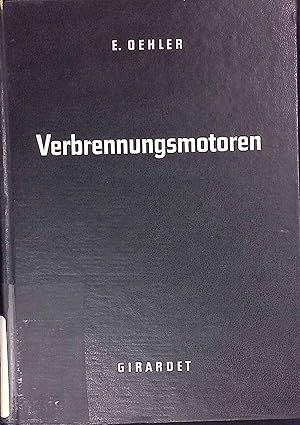 Image du vendeur pour Verbrennungsmotoren - Grundlagen, Konstruktion und Berechnung mis en vente par books4less (Versandantiquariat Petra Gros GmbH & Co. KG)