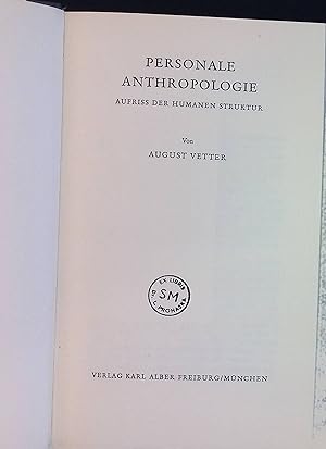 Bild des Verkufers fr Personale Anthropologie: Aufri der Humanen Struktur. Studium Universale zum Verkauf von books4less (Versandantiquariat Petra Gros GmbH & Co. KG)