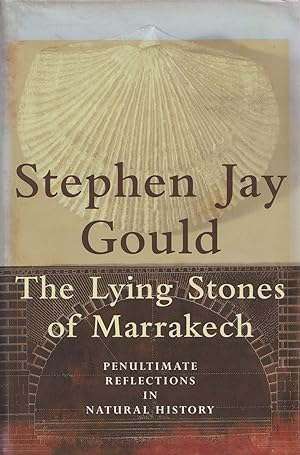 Imagen del vendedor de Lying Stones of Marrakech Penultimate Reflections in Natural History a la venta por Haymes & Co. Bookdealers