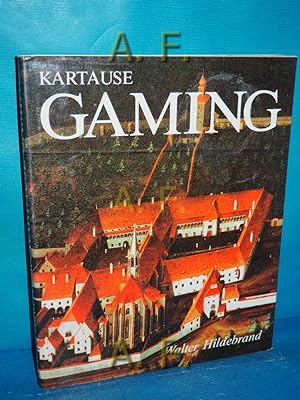 Seller image for Kartause Gaming die umweltfreundliche gotische Stadt. for sale by Antiquarische Fundgrube e.U.