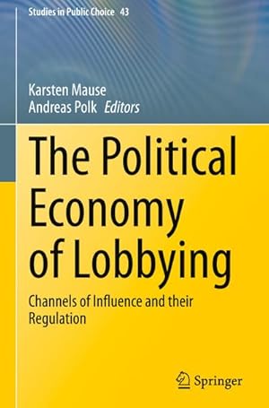 Seller image for The Political Economy of Lobbying for sale by BuchWeltWeit Ludwig Meier e.K.