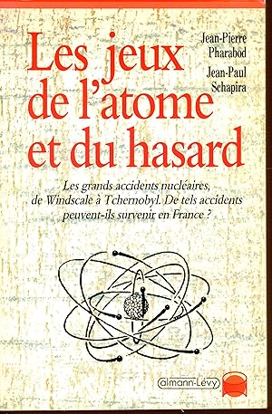 Les jeux de l'atome et du hasard (French Edition)