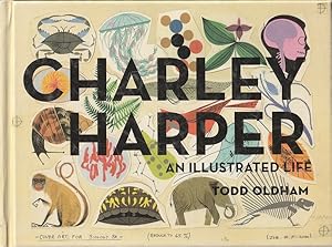 Image du vendeur pour Charley Harper: An Illustrated Life mis en vente par Goulds Book Arcade, Sydney