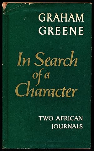 Seller image for IN SEARCH OF A CHARACTER. Two African Journals. for sale by Alkahest Books