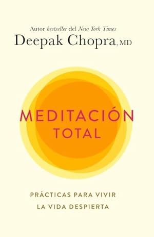 Imagen del vendedor de Meditacion total / Total Meditation : Practicas para vivir la vida despierta -Language: spanish a la venta por GreatBookPrices