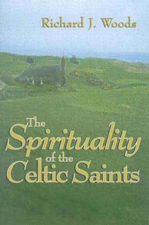 Bild des Verkufers fr Spirituality of Celtic Saints zum Verkauf von GreatBookPrices