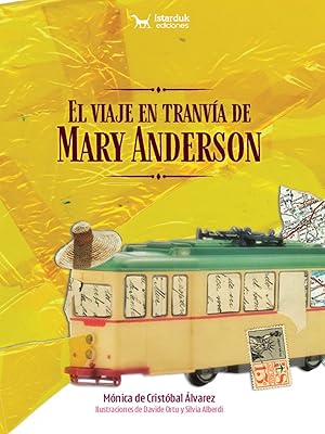 Seller image for El viaje en tranva de Mary Anderson for sale by Imosver