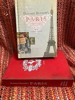 Immagine del venditore per Shannon Bennett's Paris: A personal guide to the city's best venduto da Woodend Bookshop