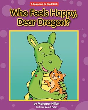 Bild des Verkufers fr Who Feels Happy, Dear Dragon? zum Verkauf von GreatBookPrices