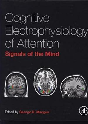 Imagen del vendedor de Cognitive Electrophysiology of Attention a la venta por BuchWeltWeit Ludwig Meier e.K.
