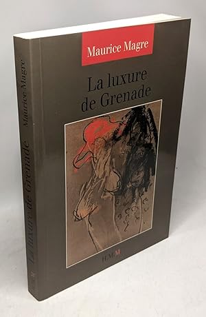 Seller image for La luxure de Grenade for sale by crealivres