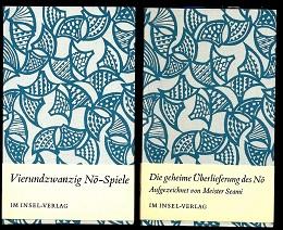 Seller image for Vierundzwanzig No-Spiele / Die geheime berlieferung des No. Aufgezeichnet von Meister Seami. for sale by Antiquariat Berghammer