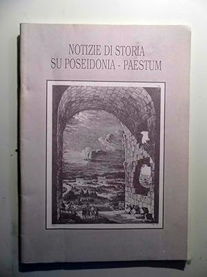 NOTIZIE DI STORIA SU POSEIDONIA PAESTUM