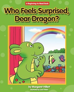 Bild des Verkufers fr Who Feels Surprised, Dear Dragon? zum Verkauf von GreatBookPrices