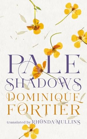 Image du vendeur pour Pale Shadows : A Novel of Emily Dickinson mis en vente par GreatBookPrices
