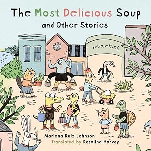 Seller image for Most Delicious Soup and Other Stories for sale by GreatBookPrices