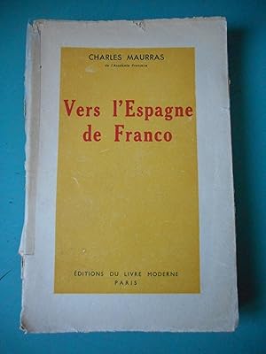 Imagen del vendedor de Vers l'Espagne de Franco a la venta por Frederic Delbos