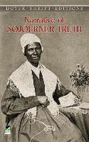 Bild des Verkufers fr Narrative of Sojourner Truth zum Verkauf von Smartbuy