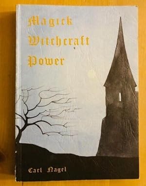 Seller image for MAGICK WITCHCRAFT POWER for sale by Happyfish Books