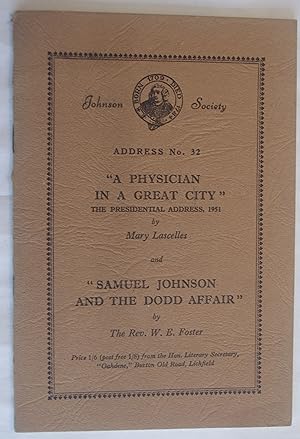 Seller image for A Physician in a Great City: The Presidential Address, 1951/Samuel Johnson and the Dodd Affair for sale by Dr Martin Hemingway (Books)