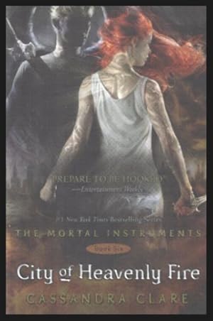 Image du vendeur pour CITY OF HEAVENLY FIRE - The Mortal Instruments Book Six mis en vente par W. Fraser Sandercombe