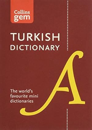 Seller image for Collins Turkish Gem Dictionary: The world's favourite mini dictionaries (Collins Gem) for sale by WeBuyBooks 2