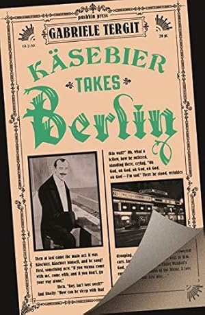 Immagine del venditore per Käsebier Takes Berlin: Gabriele Tergit venduto da WeBuyBooks