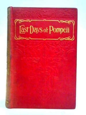Imagen del vendedor de The Last Days of Pompeii a la venta por World of Rare Books