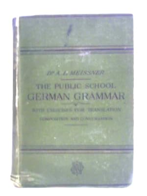 Immagine del venditore per The Public School - German Grammar venduto da World of Rare Books