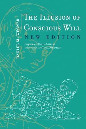 Imagen del vendedor de Illusion of Conscious Will a la venta por GreatBookPricesUK