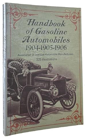 Bild des Verkufers fr HAND BOOK OF GASOLINE AUTOMOBILES 1904-1906 zum Verkauf von Kay Craddock - Antiquarian Bookseller