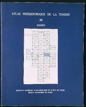 Bild des Verkufers fr Atlas prehistorique de la Tunisie 23: Gabes zum Verkauf von Librodifaccia