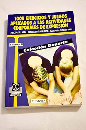 Imagen del vendedor de 1000 ejercicios y juegos aplicados a las actividades corporales de expresin a la venta por Alcan Libros