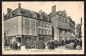 Carte postale La Souterraine, Place du Marché