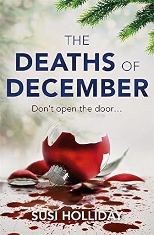 Bild des Verkufers fr The Deaths of December: A cracking Christmas crime thriller zum Verkauf von WeBuyBooks