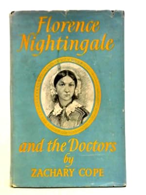 Immagine del venditore per Florence Nightingale and The Doctors venduto da World of Rare Books