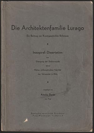 Die Architektenfamilie Lurago. Ein Beitrag zur Kunstgeschichte Böhmens.