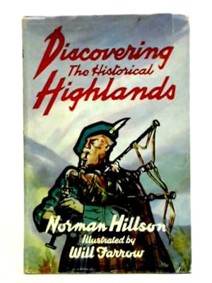 Image du vendeur pour Discovering the Historical Highlands mis en vente par World of Rare Books