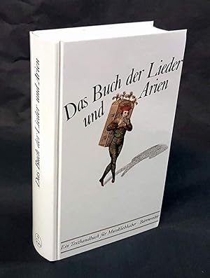 Seller image for Das Buch der Lieder und Arien. Ein Texthandbuch fr Musikliebhaber. for sale by Antiquariat Dennis R. Plummer