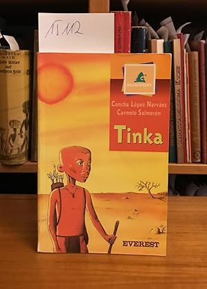 Imagen del vendedor de Tinka. a la venta por Antiquariat Welwitschia Dr. Andreas Eckl