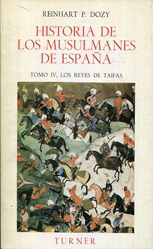 Seller image for Historia de los musulmanes de Espaa. Tomo IV (4). Los reyes de Taifas for sale by Rincn de Lectura