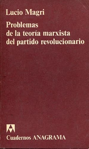 Bild des Verkufers fr Problemas de la teora marxista del partido revolucionario zum Verkauf von Rincn de Lectura