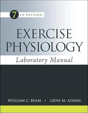 Image du vendeur pour Exercise Physiology Laboratory Manual (B&B PHYSICAL EDUCATION) mis en vente par WeBuyBooks