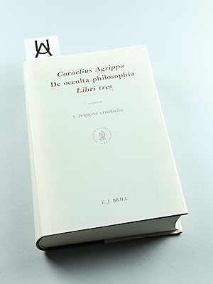 De Occulta Philosophia. Libri Tres. Edited by V. Perrone Compagni.