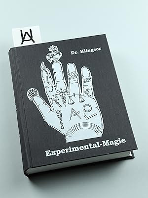 Experimental-Magie. Ein Leitfaden magischer Praktiken und Beschwörungsrituale.