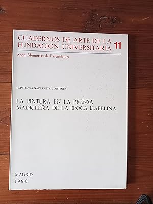 Imagen del vendedor de LA PINTURA EN LA PRENSA MADRILEA DE LA EPOCA ISABELINA a la venta por Itziar Arranz Libros & Dribaslibros