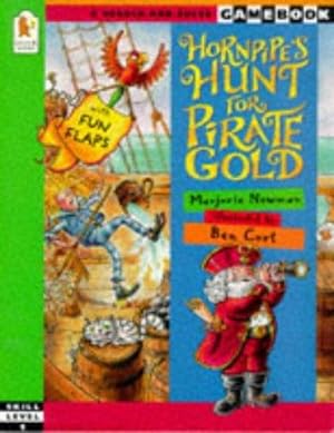 Seller image for Hornpipe's Hunt for Pirate Gold (A search-and-solve gamebook: Skill level 1) for sale by WeBuyBooks